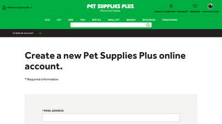 Create a new Pet Supplies Plus online account.