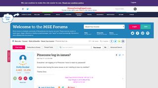 Pinecone log in issues? - MoneySavingExpert.com Forums