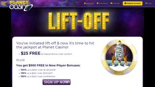 New Player Bonus | $25 FREE + $900 Bonus Money @ Planet Casino!