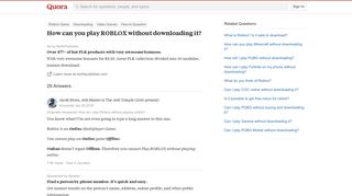 How to play ROBLOX without downloading it - Quora