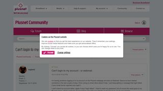Fixed: Can't login to my account - or webmail. - Plusnet Community