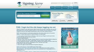 I login but the site keeps logging me out. | Signing Savvy FAQ