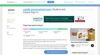 Access cesjds.powerschool.com. Student and Parent Sign In