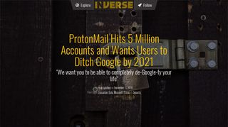 ProtonMail Hits 5 Million Accounts and Wants Users to Ditch Google ...