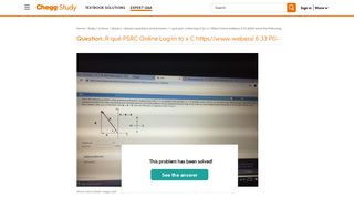 Solved: R Qué PSRC Online Log In To X C Https//www.webassi ...