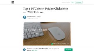Top 4 PTC sites ( Paid to Click sites) — 2019 Edition - Medium