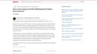 How to to learn AS/400 (IBM iSeries) if I don't have a server - Quora