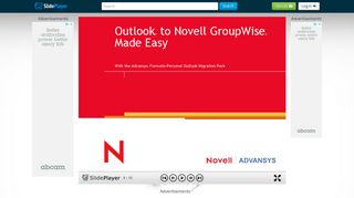 Outlook ® to Novell GroupWise ® Made Easy With the Advansys ...