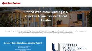 United Wholesale Lending is a Quicken Loans Trusted Local Lender