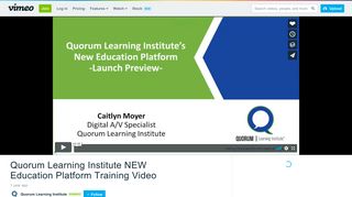 Quorum Learning Institute NEW Education Platform Training Video on ...