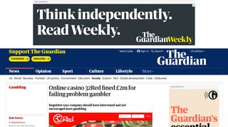 Online casino 32Red fined £2m for failing problem gambler | Society ...