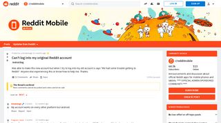 Can't log into my original Reddit account : redditmobile