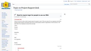 Need to require login for people to use our Wiki on Project:Support desk