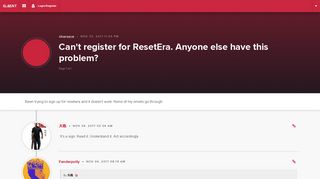 Can't register for ResetEra. Anyone else have this problem? | SL&ENT