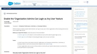 Enable the 'Organization Admins Can Login as Any User' feature