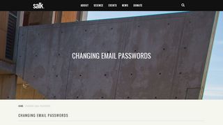 Changing Email Passwords - Salk Institute for Biological Studies