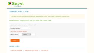 Retired members, to login you must enter your ... - Savvi Credit Union