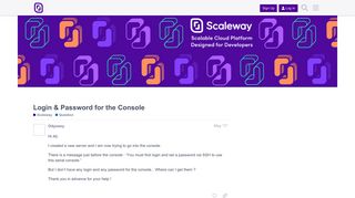 Login & Password for the Console - Question - Scaleway - Community