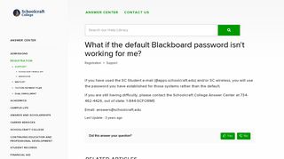 Schoolcraft College - What if the default Blackboard password isn't ...