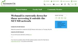 Webmail is currently down for those accessing it outside the SCUSD ...