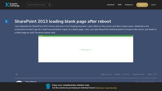 SharePoint 2013 loading blank page after reboot - Experts Exchange