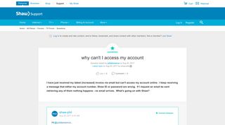 why can't I access my account | Shaw Support - Shaw Communications