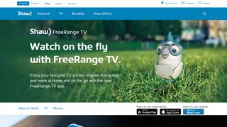 Shaw FreeRange TV Watch TV Online Everywhere | Live TV To-Go APP