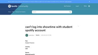 can't log into showtime with student spotify accou... - The ...