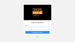 Forgot your password? - Singing Made Simple