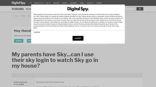 My parents have Sky...can I use their sky login to watch Sky go in ...