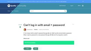 Solved: Can't log in with email + password - The Spotify Community