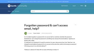 Forgotten password & can't access email, help? - The Spotify Community