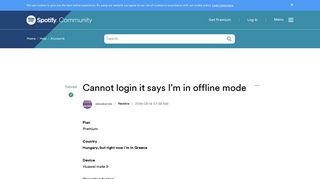 Solved: Cannot login it says I'm in offline mode - The Spotify ...