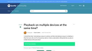 Solved: Playback on multiple devices at the same time? - The ...