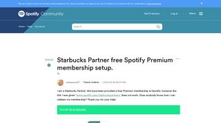 Solved: Starbucks Partner free Spotify Premium membership ...