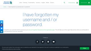 I have forgotten my username and / or password. | Standard Chartered