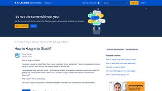 Solved: How to •Log in to Stash? - Atlassian Community