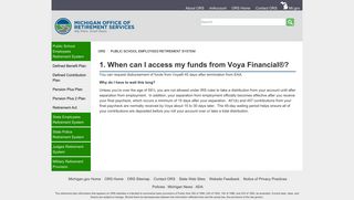 1. When can I access my funds from Voya Financial - State of Michigan