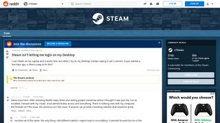 Steam isn't letting me login on my Desktop : Steam - Reddit