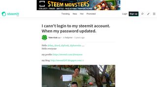 I cann't login to my steemit account. When my password updated ...