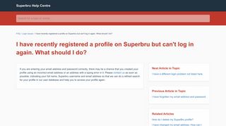 I have recently registered a profile on Superbru but can't log in again ...