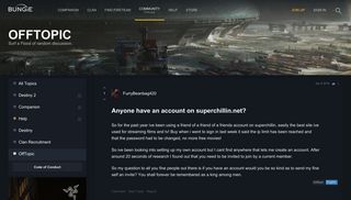 Anyone have an account on superchillin.net? > OffTopic | Forums ...