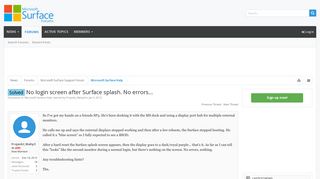 Solved - No login screen after Surface splash. No errors ...