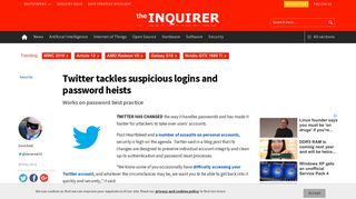 Twitter tackles suspicious logins and password heists | TheINQUIRER