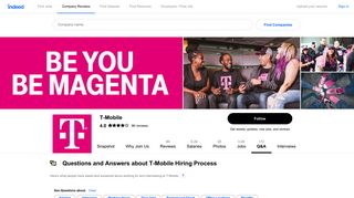 Questions and Answers about T-Mobile Hiring Process | Indeed.com