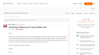 Accessing Tableau as if I was another user |Tableau Community Forums