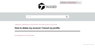 How to delete my account / Cancel my profile – Tagged Support