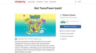 Petition · Get TamaTown back! · Change.org