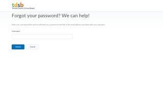 Forgot your password? We can help! - Toronto DSB - TDSB E-Learning