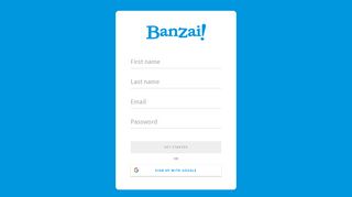 Sign Up Free: Banzai